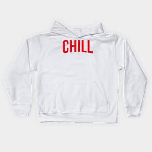 CHILL Kids Hoodie